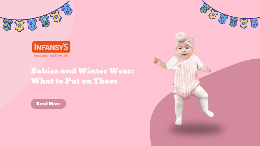 Babies and Winter Wear: What to Put on Them