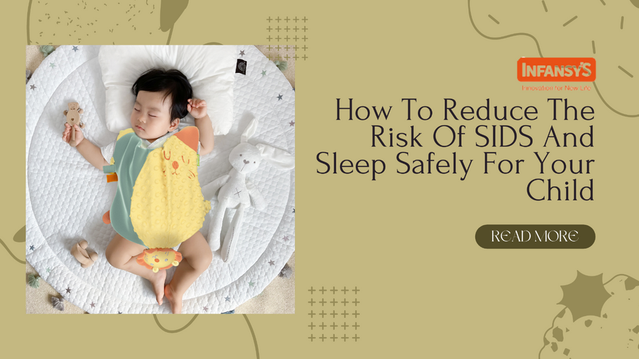 How To Reduce The Risk Of SIDS And Sleep Safely For Your Child